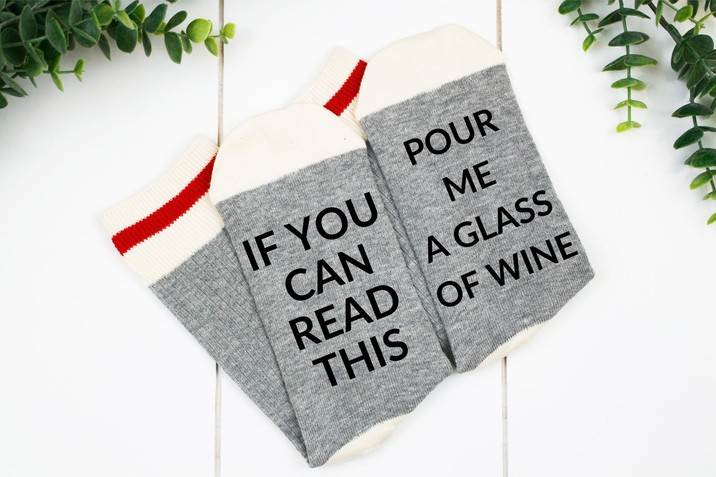 Pour Me A Glass Of Wine Socks